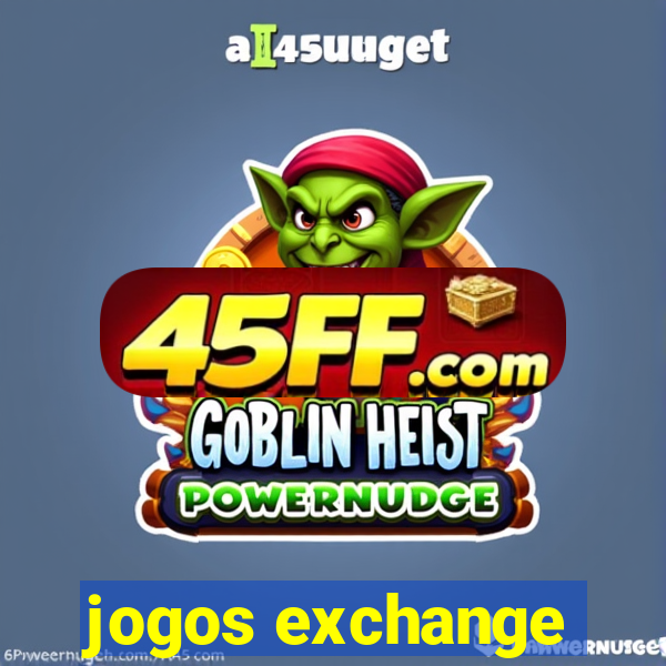 jogos exchange